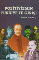 Pozitivizmin Türkiye'ye Girişi                                                                                                                                                                                                                                 