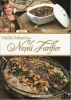 Güllü Sultan'dan Neşeli Tarifler                                                                                                                                                                                                                               