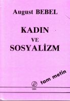 Kadın Ve Sosyalizm                                                                                                                                                                                                                                             