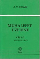 Muhalefet Üzerine 2                                                                                                                                                                                                                                            