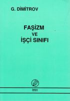 Faşizm Ve İşçi Sınıfı                                                                                                                                                                                                                                          