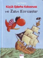 Küçük Ejderha Kokosnuss Ve Zalim Korsanlar                                                                                                                                                                                                                     