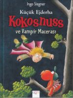 Küçük Ejderha Kokosnuss Ve Vampir Macerası                                                                                                                                                                                                                     