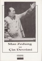 Mao Zedung Ve Çin Devrimi                                                                                                                                                                                                                                      