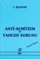 Anti-semitizm Ve Yahudi Sorunu                                                                                                                                                                                                                                 