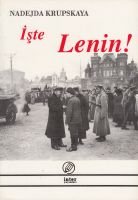 İşte Lenin                                                                                                                                                                                                                                                     