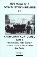 Rusya'da 1917 Sosyalist Ekim Devrimi Ve Kadınların                                                                                                                                                                                                             