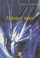 Hikmeti Mavi                                                                                                                                                                                                                                                   