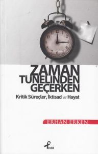 Zaman Tünelinden Geçerken                                                                                                                                                                                                                                      
