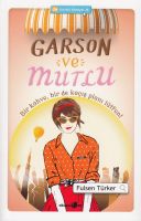 Garson Ve Mutlu                                                                                                                                                                                                                                                