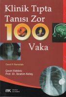 Klinik Tıpta Tanısı Zor 100 Vaka                                                                                                                                                                                                                               