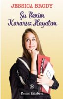 Şu Benim Kararsız Hayatım                                                                                                                                                                                                                                      
