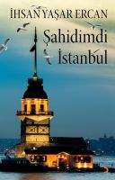 Şahidimdi İstanbul                                                                                                                                                                                                                                             