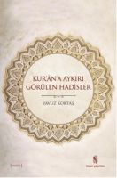 Kur'ân'a Aykırı Görülen Hadisler                                                                                                                                                                                                                               