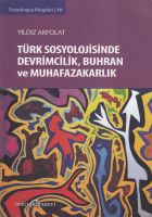 Türk Sosyolojisinde Devrimcilik Buhran Ve Muhaf                                                                                                                                                                                                                