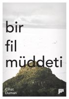 Bir Fil Müddeti                                                                                                                                                                                                                                                