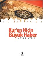 Kur'an Niçin Büyük Haber                                                                                                                                                                                                                                       