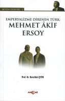 Emperyalizme Direnen Türk Mehmet Akif Ersoy                                                                                                                                                                                                                    