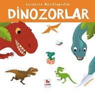 Larousse Ansiklopedim - Dinozorlar                                                                                                                                                                                                                             