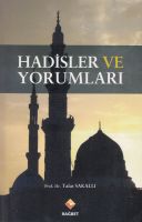 Hadisler Ve Yorumları                                                                                                                                                                                                                                          