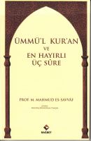 Ümmül Kuran Ve En Hayırlı Üç Sure                                                                                                                                                                                                                              