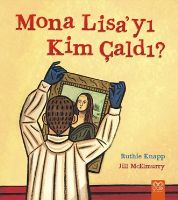 Mona Lisa'yı Kim Çaldı?                                                                                                                                                                                                                                        