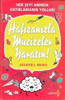 Hafızanızla Mucizeler Yaratın                                                                                                                                                                                                                                  