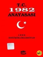 T.c 1982 Anayasası                                                                                                                                                                                                                                             