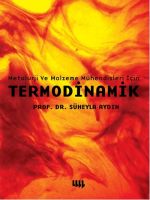 Termodinamik - Metalurji Ve Malzeme Mühendisleri İ                                                                                                                                                                                                             
