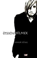 Ötekini Bilmek                                                                                                                                                                                                                                                 