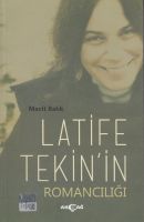 Latife Tekin'in Romancılığı                                                                                                                                                                                                                                    