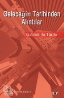 Geleceğin Tarihinden Alıntılar                                                                                                                                                                                                                                 