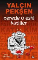 Nerde O Eski Katiller                                                                                                                                                                                                                                          