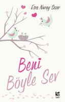 Beni Böyle Sev                                                                                                                                                                                                                                                 