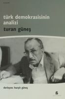 Türk Demokrasisinin Analizi                                                                                                                                                                                                                                    