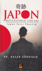 Japon Mucizesinin Sırları                                                                                                                                                                                                                                      