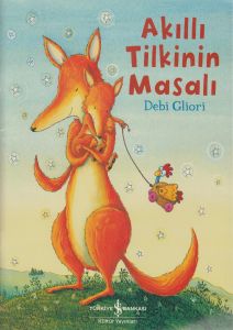 Akıllı Tilkinin Masalı                                                                                                                                                                                                                                         