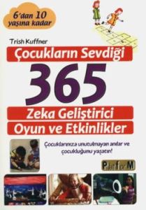 Çocukların Sevdiği 365 Zeka Geliştirici Oyun Ve Et                                                                                                                                                                                                             