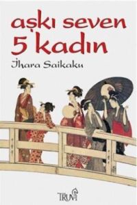 Aşkı Seven 5 Kadın                                                                                                                                                                                                                                             