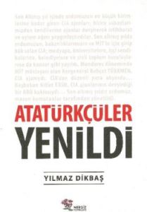 Atatürkçüler Yenildi                                                                                                                                                                                                                                           