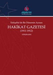 Hakikat Gazetesi (1911-1912) Tıpkıbasım                                                                                                                                                                                                                        