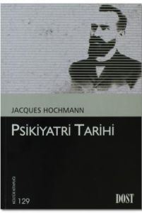 Psikiyatri Tarihi                                                                                                                                                                                                                                              