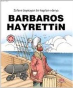 Barbaros Hayrettin                                                                                                                                                                                                                                             