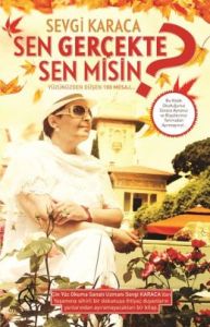 Sen Gerçekte Sen Misin?                                                                                                                                                                                                                                        