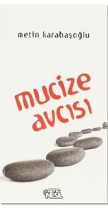 Mucize Avcısı                                                                                                                                                                                                                                                  