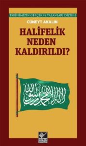 Halifelik Neden Kaldırıldı                                                                                                                                                                                                                                     