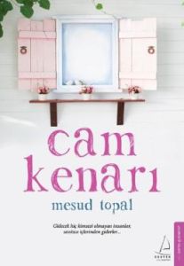 Cam Kenarı                                                                                                                                                                                                                                                     