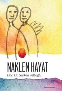 Naklen Hayat                                                                                                                                                                                                                                                   