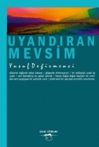 Uyandıran Mevsim                                                                                                                                                                                                                                               