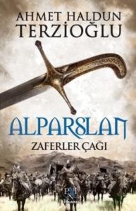 Alparslan Zaferler Çağı                                                                                                                                                                                                                                        